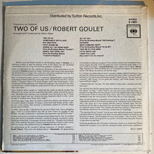 Laden Sie das Bild in den Galerie-Viewer, Robert Goulet : Two Of Us (LP, Album, RE)
