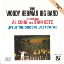 Laden Sie das Bild in den Galerie-Viewer, The Woody Herman Big Band Featuring Al Cohn And Stan Getz : Live At The Concord Jazz Festival (CD, Album, RE)
