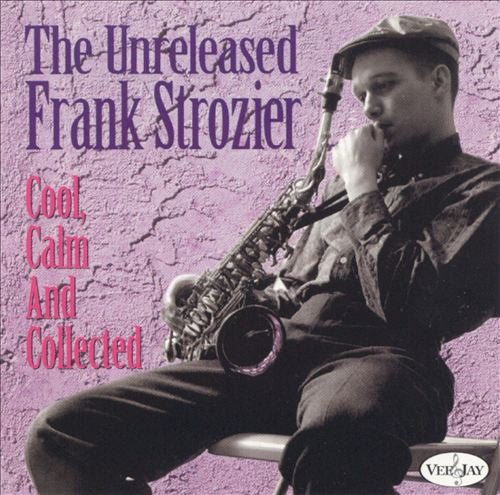 Frank Strozier : Cool, Calm And Collected (CD, Album, RM)