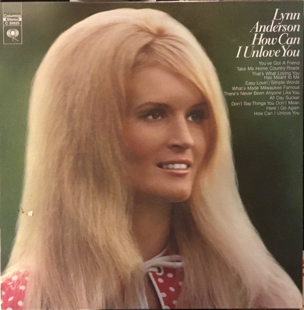 Lynn Anderson : How Can I Unlove You (LP, Album, Ter)