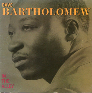 Dave Bartholomew : In The Alley (CD, Comp)