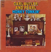 Laden Sie das Bild in den Galerie-Viewer, Carl Butler And Pearl* : Honky Tonkin&#39; (LP, Album)
