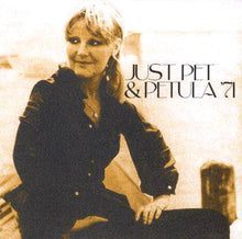 Load image into Gallery viewer, Petula Clark : Just Pet / &#39;71 (CD, Album, Comp, RM)
