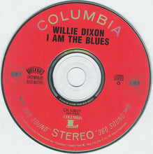 Load image into Gallery viewer, Willie Dixon : I Am The Blues (CD, Album, RE)
