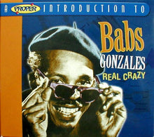 Charger l&#39;image dans la galerie, Babs Gonzales : A Proper Introduction To Babs Gonzales: Real Crazy (CD, Comp)
