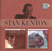 Laden Sie das Bild in den Galerie-Viewer, Stan Kenton : The Romantic Approach / The Sophisticated Approach (CD, Comp, RM)
