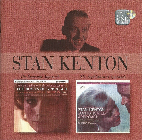 Stan Kenton : The Romantic Approach / The Sophisticated Approach (CD, Comp, RM)