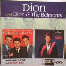 Laden Sie das Bild in den Galerie-Viewer, Dion (3) And Dion &amp; The Belmonts : Wish Upon A Star / Alone With Dion (CD, Comp)
