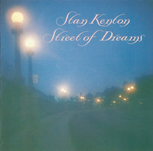 Laden Sie das Bild in den Galerie-Viewer, Stan Kenton : Street Of Dreams (CD, Comp, RE)
