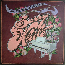 Laden Sie das Bild in den Galerie-Viewer, Barry White : The Message Is Love (LP, Album)
