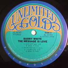 Laden Sie das Bild in den Galerie-Viewer, Barry White : The Message Is Love (LP, Album)
