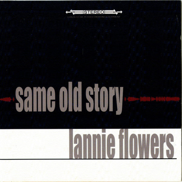 Lannie Flowers : Same Old Story (CD, Album)