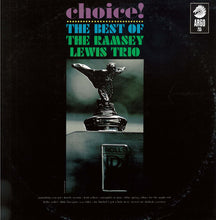 Laden Sie das Bild in den Galerie-Viewer, The Ramsey Lewis Trio : Choice!: The Best Of The Ramsey Lewis Trio (LP, Comp, Mono, Promo)
