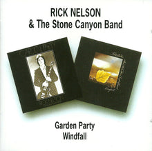 Laden Sie das Bild in den Galerie-Viewer, Rick Nelson &amp; The Stone Canyon Band : Garden Party / Windfall (CD, Comp)
