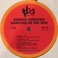 Laden Sie das Bild in den Galerie-Viewer, George Howard : Dancing In The Sun (LP, Album, Rai)
