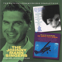 Charger l&#39;image dans la galerie, The Johnny Mann Singers : Invisible Tears / We Can Fly Up-Up And Away (CD, Comp, RE, RM)

