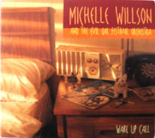 Load image into Gallery viewer, Michelle Willson And The Evil Gal Festival Orchestra : Wake Up Call (CD, Album, Dig)
