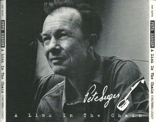 Load image into Gallery viewer, Pete Seeger : A Link In The Chain (2xCD, Comp)
