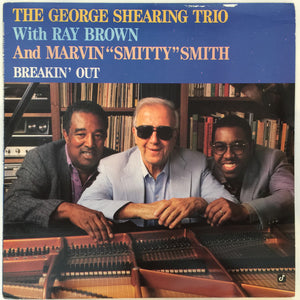 The George Shearing Trio* With Ray Brown And Marvin "Smitty" Smith : Breakin' Out (LP, Album)