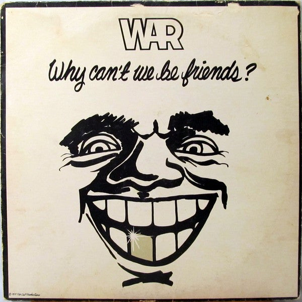 War : Why Can't We Be Friends? (LP, Album, Club, CRC)