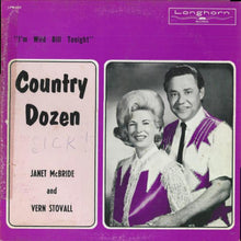 Load image into Gallery viewer, Janet McBride &amp; Vern Stovall : Country Dozen (LP, Album, Mono)
