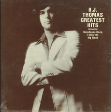 Load image into Gallery viewer, B.J. Thomas : Greatest Hits (LP, Comp)
