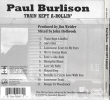 Laden Sie das Bild in den Galerie-Viewer, Paul Burlison : Train Kept A-Rollin&#39; (CD, Album, Enh)
