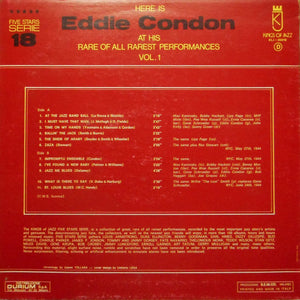 Eddie Condon : Here Is Eddie Condon At His Rare of All Rarest Perfomances Vol. 1 (LP, Album)
