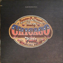 Laden Sie das Bild in den Galerie-Viewer, Jimmy* &amp; Mama Yancey : Chicago Piano - Volume One (LP, Album, Comp, Mono)
