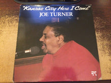 Laden Sie das Bild in den Galerie-Viewer, Joe Turner* : Kansas City Here I Come (LP, Album)
