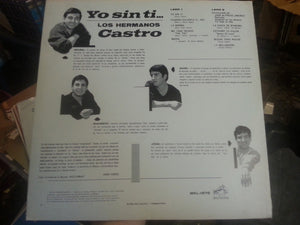 Los Hnos. Castro* : Yo Sin Ti... (LP, Album, Mono)