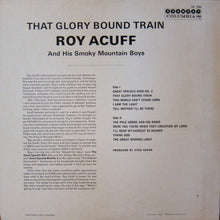 Laden Sie das Bild in den Galerie-Viewer, Roy Acuff And His Smoky Mountain Boys : That Glory Bound Train (LP, Mono)
