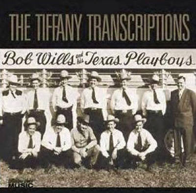 Bob Wills & His Texas Playboys : The Tiffany Transcriptions (10xCD, Comp)