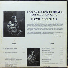 Load image into Gallery viewer, Floyd McClellan : I Am An Ex-Convict From A Florida Chain Gang (LP)
