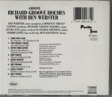 Laden Sie das Bild in den Galerie-Viewer, Richard &quot;Groove&quot; Holmes With Ben Webster : Groove (CD, Album, RE)
