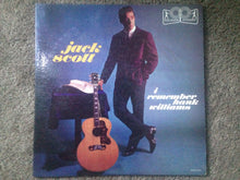 Laden Sie das Bild in den Galerie-Viewer, Jack Scott : I Remember Hank Williams (LP)
