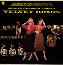 Load image into Gallery viewer, Jackie Gleason : Jackie Gleason Presents Velvet Brass (LP, Album, RE)
