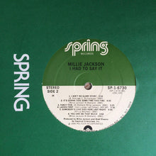 Laden Sie das Bild in den Galerie-Viewer, Millie Jackson : I Had To Say It (LP, Album)
