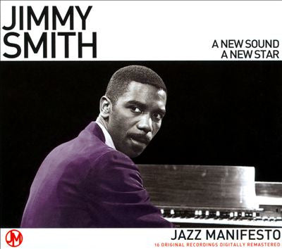 Jimmy Smith : A New Sound, A New Star (CD, Comp, RM)