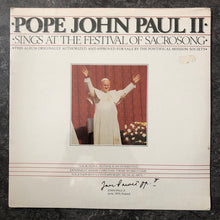 Load image into Gallery viewer, Pope John Paul II* : Sings At The Festival Of Sacrosong (LP, Album, Gat)
