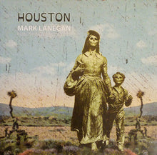 Load image into Gallery viewer, Mark Lanegan : Houston (Publishing Demos 2002) (LP, Album)
