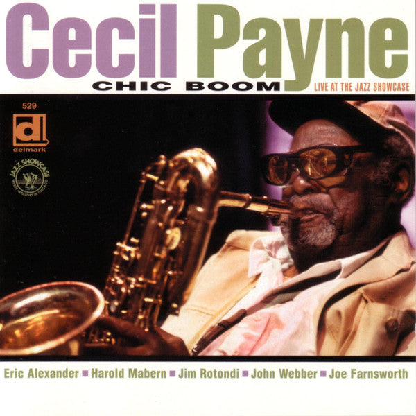 Cecil Payne : Chic Boom, Live At The Jazz Showcase (CD, Album)