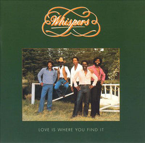 Whispers* : Love Is Where You Find It (LP, Album, AR,)