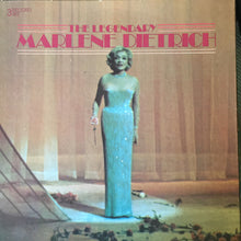 Laden Sie das Bild in den Galerie-Viewer, Marlene Dietrich : The Legendary Marlene Dietrich (LP, Comp)
