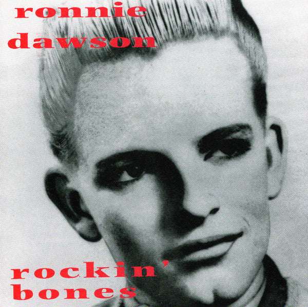 Ronnie Dawson : Rockin' Bones (CD, Comp, RE)