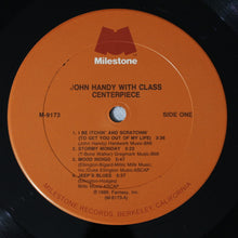 Laden Sie das Bild in den Galerie-Viewer, John Handy With Class : Centerpiece (LP, Album)
