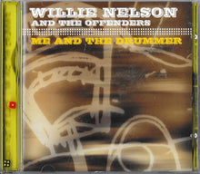 Load image into Gallery viewer, Willie Nelson And The Offenders (5) : Me And The Drummer (CD, Album, Enh)
