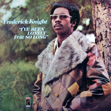 Load image into Gallery viewer, Frederick Knight : I&#39;ve Been Lonely For So Long (LP, Album, Promo)
