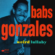 Load image into Gallery viewer, Babs Gonzales : Weird Lullaby (CD, Comp)
