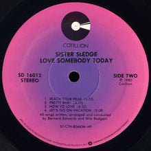 Laden Sie das Bild in den Galerie-Viewer, Sister Sledge : Love Somebody Today (LP, Album, MO)
